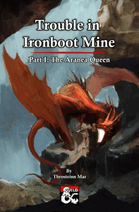 Aranea queen campaign, The Aranea Queen Campaign comes to an end, Yawning Portal