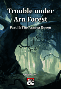 Aranea queen campaign, The Aranea Queen Campaign comes to an end, Yawning Portal